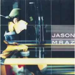 Jason Mraz - Live and Acoustic 2001