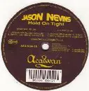 12inch Vinyl Single - Jason Nevins - Hold On Tight