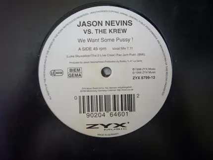 Jason Nevins vs. The Krew - We Want Some Pussy