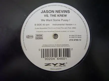 Jason Nevins vs. The Krew - We Want Some Pussy