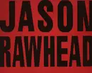 12inch Vinyl Single - Jason Rawhead - Jason Rawhead