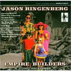 Jason Ringenberg - Empire Builders