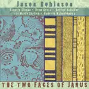 CD - Jason Robinson - The Two Faces Of Janus
