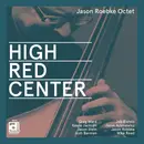 CD - Jason Roebke Octet - High Red Center
