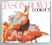 Jason Rowe - Look Out