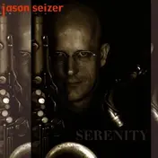 Jason Seizer - Serenity