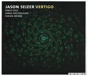 CD - Jason Seizer - Vertigo