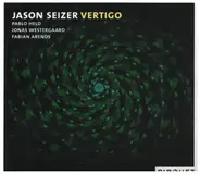 Jason Seizer - Vertigo