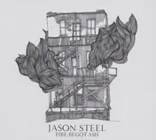Jason Steel - Fire Begot Ash