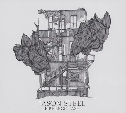 Jason Steel - Fire Begot Ash