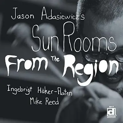 Jason Adasiewicz - From the Region