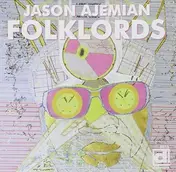 Jason Ajemian - Folklords