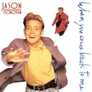 7inch Vinyl Single - Jason Donovan - When You Come Back To Me