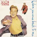 7inch Vinyl Single - Jason Donovan - When You Come Back To Me