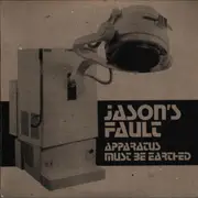 7inch Vinyl Single - Jason´s Fault - Apparatus /  Must Be Earthed - Gatefold cover