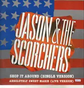 Jason & the Scorchers - Shop It Around