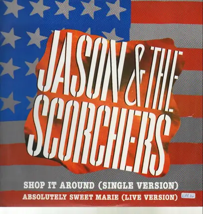 Jason & The Scorchers - Shop It Around