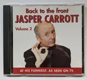 Jasper Carrott - Back To The Front Volume 2