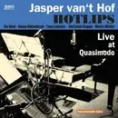 CD - Jasper Van't Hof , Hotlips - Live At Quasimodo