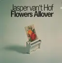 LP - Jasper Van't Hof - Flowers Allover
