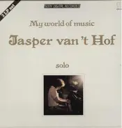 Jasper Van't Hof - My World Of Music - Solo