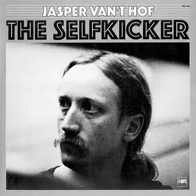 Jasper van't Hof - The Selfkicker