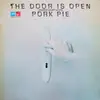 LP - Jasper Van't Hof's Pork Pie - The Door Is Open
