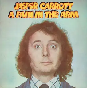 Jasper Carrott - A Pain In The Arm