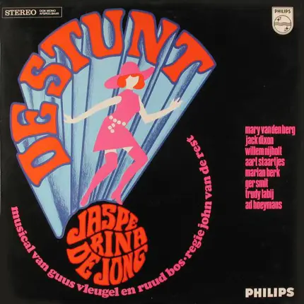 Jasperina De Jong in een musical van Guus Vleugel en Eric Herfst , muziek Ruud Bos , met: Mary van - De Stunt
