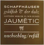 LP - Jaumetic, Goldfish & Der Dulz a.o - Nachschlag/Refill..-4tr- - WARENKORB 5.2