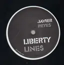 12inch Vinyl Single - Javier Reyes - Liberty Lines - Promo, Singel Sided