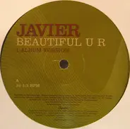Javier, Javier Colon - Beautiful U R