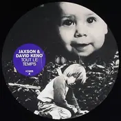 Jaxson & David Keno - Tout Le Temps