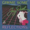 7inch Vinyl Single - Jay - Peel - Gimme Some / Reflections