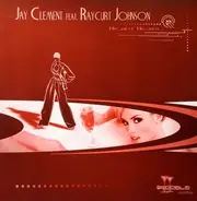 Jay Clement Feat. Raycurt Johnson - Highest Higher