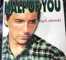 12inch Vinyl Single - Jay Alanski - Half Of You