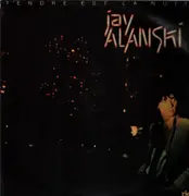 LP - Jay Alanski - Tendre Est La Nuit