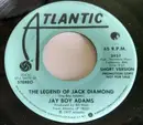7inch Vinyl Single - Jay Boy Adams - The Legend of Jack Diamond - Promo