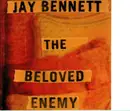 CD - Jay Bennett - The Beloved Enemy