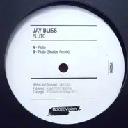 Jay Bliss - PLUTO