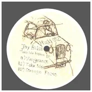Jay Bliss - Take Me Home Ep