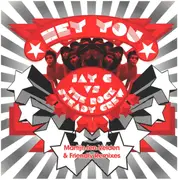 12inch Vinyl Single - Jay C vs The Rock Steady Crew - Hey You