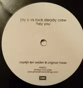 JAY C - Hey You