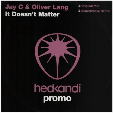 JAY C & OLIVER LANG - IT DOESN'T MATTER