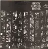 LP - Jay C. Higginbotham - Higgy comes home