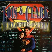 Jay Gruska - Lois & Clark: The New Adventures Of Superman (Original Television Soundtrack)