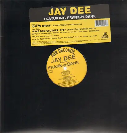 Jay Dee - Off Ya Chest