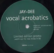 Jay-Dee - Vocal Acrobatics