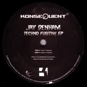 Jay Denham - Techno Fugitive EP
