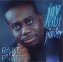 CD - Jay East & Power - Raise In The Praise
